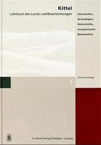 Produktbild: Lehrbuch der Lacke und Beschichtungen, 10 Bde., Bd.1, Geschichte, Grundlagen, Naturrohstoffe, anorganische Bindemittel: Band 1: Geschichte, Grundlagen, Naturrohstoffe, anorganische Bindemittel
