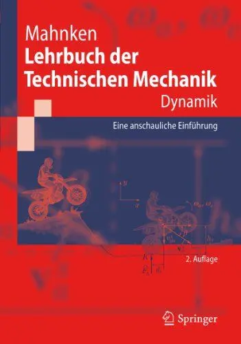 Produktbild: Lehrbuch der Technischen Mechanik - Dynamik: Eine anschauliche Einführung (Springer-Lehrbuch)