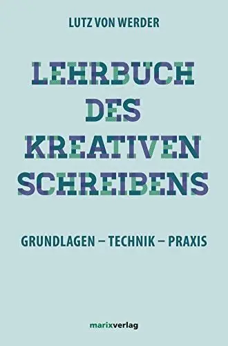 Produktbild: Lehrbuch des Kreativen Schreibens: mit 22 Schreibbildern von Frank Steinicke