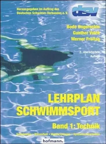Produktbild: Lehrplan Schwimmsport - Band 1: Technik: Schwimmen - Wasserball - Wasserspringen - Synchronschwimmen