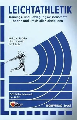 Produktbild: Leichtathletik: Trainings- und Bewegungswissenschaft - Theorie und Praxis aller Disziplinen