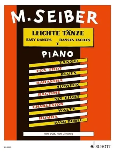 Produktbild: Leichte Tänze: Ein Querschnitt durch die neuen Tanzrhythmen für instruktive Zwecke. Band 1. Klavier 4-händig.
