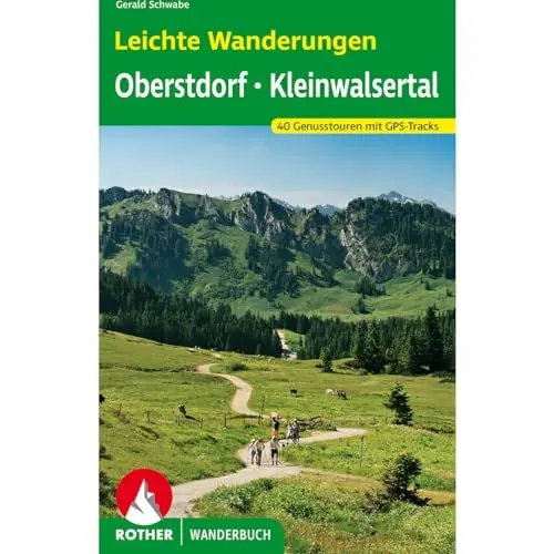 Produktbild: Leichte Wanderungen Oberstdorf - Kleinwalsertal: 40 Genusstouren mit GPS-Tracks (Rother Wanderbuch)