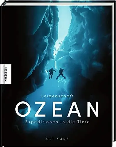 Produktbild: Leidenschaft Ozean: Expeditionen in die Tiefe