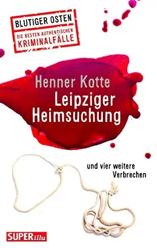 Produktbild: Leipziger Heimsuchung: und vier weitere Verbrechen (Blutiger Osten)