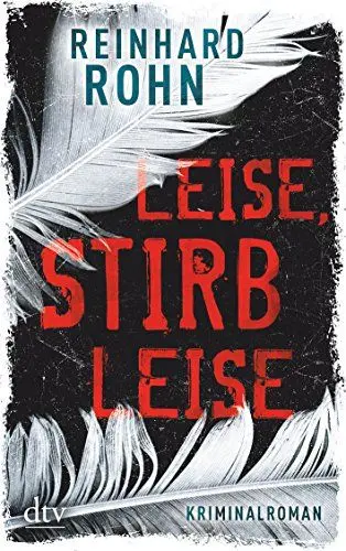 Produktbild: Leise, stirb leise: Kriminalroman (Lena-Larcher-Reihe, Band 1)