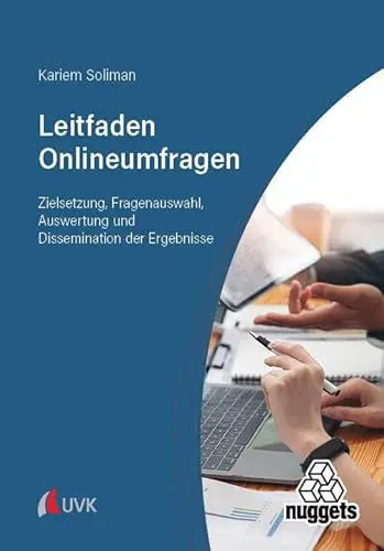 Produktbild: Leitfaden Onlineumfragen: Zielsetzung, Fragenauswahl, Auswertung und Dissemination der Ergebnisse (nuggets)