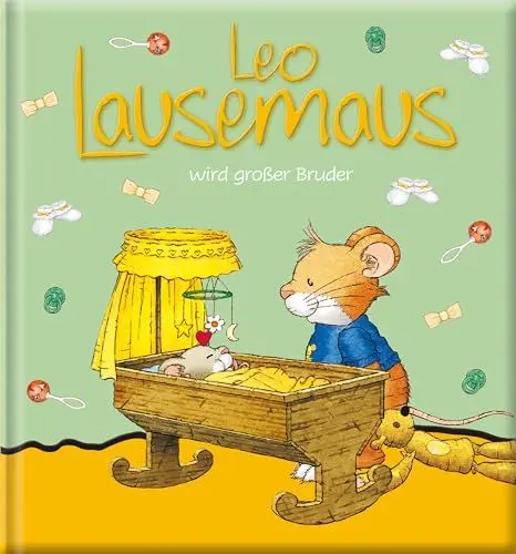 Produktbild: Leo Lausemaus wird großer Bruder: Kinderbuch zum Vorlesen – eine Kindergeschichte für Kinder ab 3 Jahren