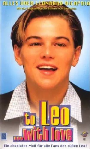 Produktbild: Leonardo Di Caprio - To Leo...with love (VHS)