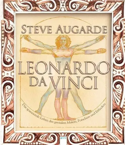 Produktbild: Leonardo da Vinci: Das spannende Leben des genialen Malers, Forschers und Erfinders (Kunst)