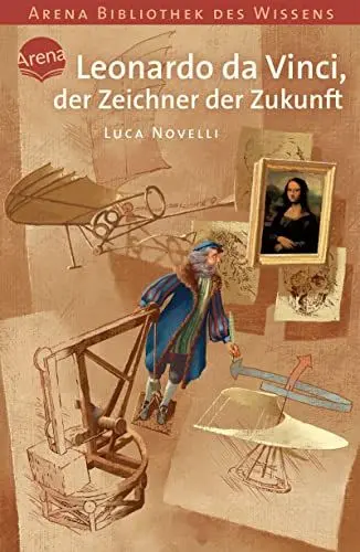 Produktbild: Leonardo da Vinci, der Zeichner der Zukunft