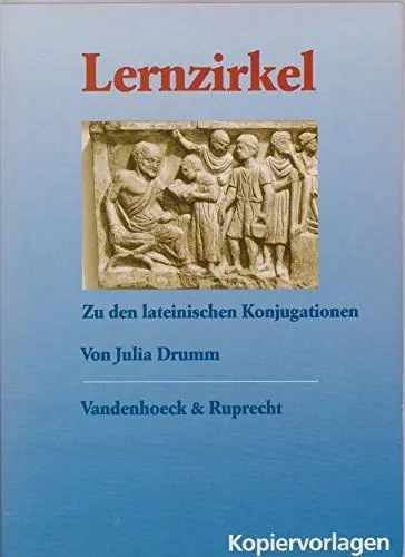 Produktbild: Lernzirkel. Zu den lateinischen Konjugationen: Kopiervorlagen (Schriften Z.deutschen U.internation. Personlichkeits-u.immaterialguterr.)