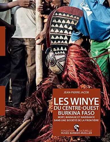 Produktbild: LES WINYE DU CENTRE-OUEST BURKINA FASO: MORT, MARIAGE ET NAISSANCE DANS UNE SOCIÉTÉ DE LA FRONTIÈRE