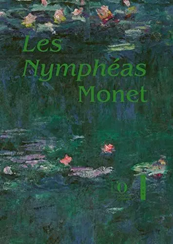 Produktbild: Les Nymphéas de Claude Monet: Publication officielle du musée de l'Orangerie