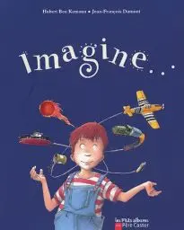 Produktbild: Les P'Tits Albums Du Pere Castor: Imagine...