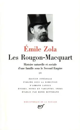 Produktbild: Les Rougon-Macquart 4: Histoire naturelle et sociale d'une famille sous le Second Empire