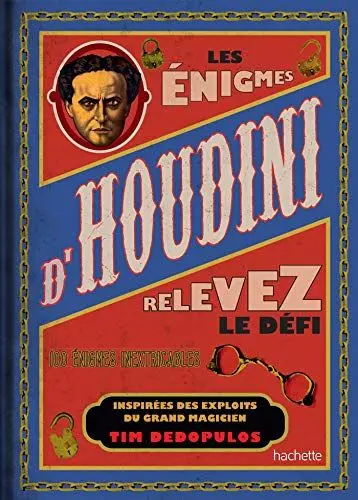 Produktbild: Les énigmes d'Houdini - Plus de 100 énigmes inspirées par le maître de l'évasion: relevez le défi...100 énigmes inextricables
