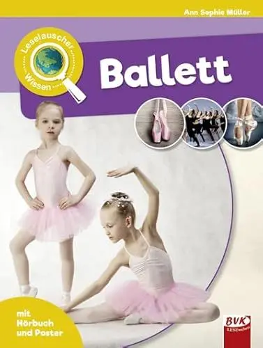 Produktbild: Leselauscher Wissen: Ballett (Leselauscher Wissen: Spannendes Sachwissen für Kinder, mit Hörbuch und Mitmach-Ideen)