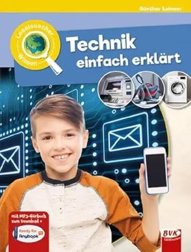 Produktbild: Leselauscher Wissen: Technik einfach erklärt (Leselauscher Wissen: Sachbuch für Kinder, inkl. Audio-Datei und Mitmach-Ideen) (Leselauscher Wissen: ... für Kinder, mit Hörbuch und Mitmach-Ideen)