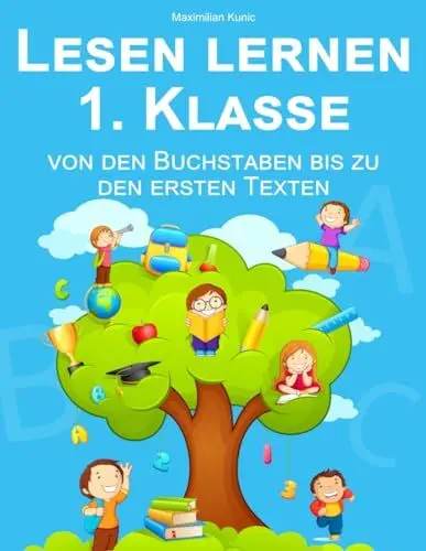 Produktbild: Lesen lernen 1. Klasse - von den Buchstaben bis zu den ersten Texten: Das große Übungsbuch für Leseanfänger und Erstleser (in Farbe)