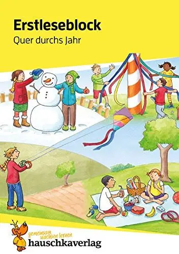 Produktbild: Lesen lernen 1. Klasse für Jungen und Mädchen - Quer durchs Jahr: Jahreszeiten-Geschichten: Mit Silben lesen für Erstleser ab der Vorschule (Übungshefte und -blöcke für erstes Lesen, Band 506)