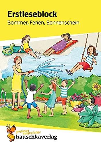 Produktbild: Lesen lernen 1. Klasse für Jungen und Mädchen - Sommer, Ferien, Sonnenschein: Ferien-Geschichten: Mit Silben lesen für Erstleser ab der Vorschule (Übungshefte und -blöcke für erstes Lesen, Band 502)