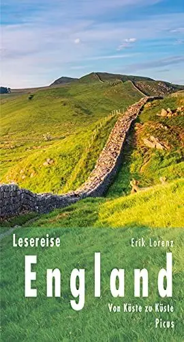 Produktbild: Lesereise England: Von Küste zu Küste (Picus Lesereisen)