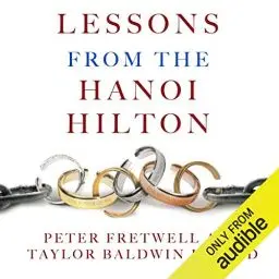 Produktbild: Lessons from the Hanoi Hilton: Six Characteristics of High-Performance Teams