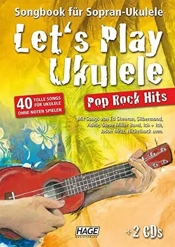 Produktbild: Let's Play Ukulele Pop Rock Hits (mit 2 CDs): Songbook für Sopran-Ukulele - 40 tolle Songs für Ukulele ohne Noten spielen