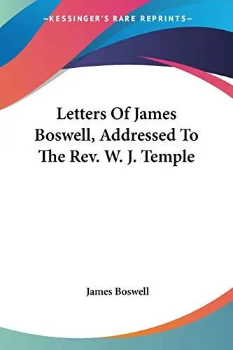 Produktbild: Letters Of James Boswell, Addressed To The Rev. W. J. Temple