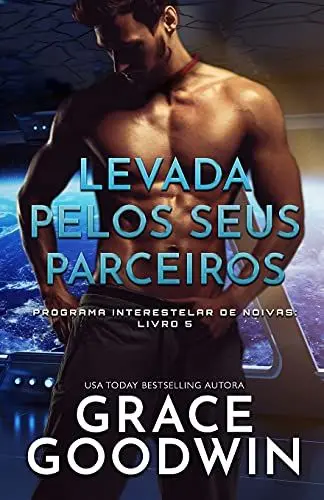 Produktbild: Levada pelos seus parceiros: Edição em Letras Grandes para baixa visão (Programa Interestelar de Noivas, Band 5)