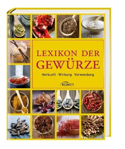 Produktbild: Lexikon der Gewürze: Herkunft, Wirkung, Verwendung