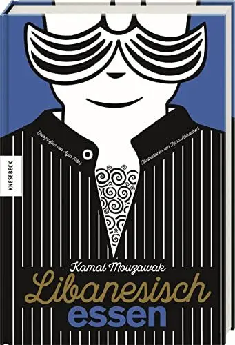 Produktbild: Libanesisch essen: Ein außergewöhnliches Kochbuch mit Rezepten der authentischen libanesischen Küche: Orientalisch kochen. Eine Reise in die libanesische Küche