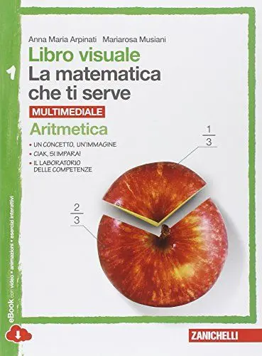 Produktbild: Libro visuale la matematica che ti serve. Aritmetica 1-Geometria 1. Per la Scuola media. Con e-book. Con espansione online