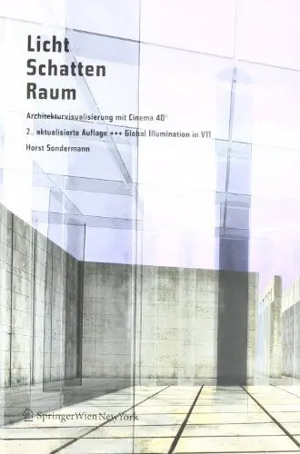 Produktbild: Licht Schatten Raum - Architekturvisualisierung mit Cinema 4D®: +++ Global Illumination in V11
