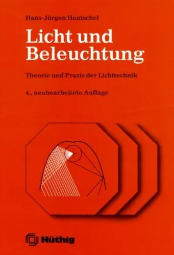 Produktbild: Licht und Beleuchtung: Theorie und Praxis der Lichttechnik