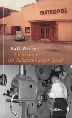 Produktbild: Lichtspiele im Schaumburger Land (Schaumburger Beiträge (hg. von Stefan Brüdermann i.A. der Historischen Arbeitsgemeinschaft für Schaumburg))