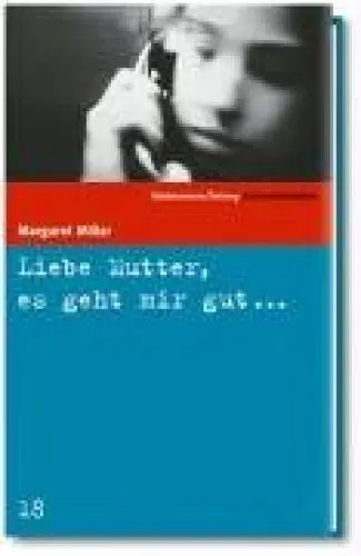 Produktbild: Liebe Mutter, es geht mir gut...
