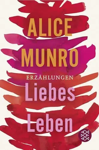 Produktbild: Liebes Leben: 14 Erzählungen