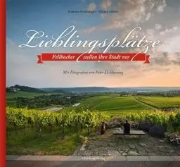 Produktbild: Lieblingsplätze: Fellbacher stellen ihre Stadt vor