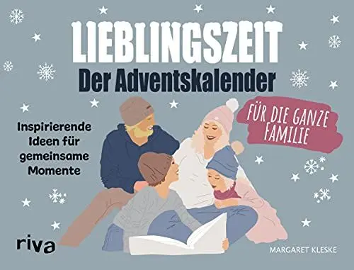 Produktbild: Lieblingszeit – Der Adventskalender für die ganze Familie: Inspirierende Ideen für gemeinsame Momente