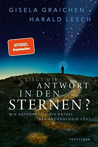 Produktbild: Liegt die Antwort in den Sternen?: Wie Astrophysik die Rätsel der Archäologie löst | Das perfekte Geschenk für alle TerraX-Fans