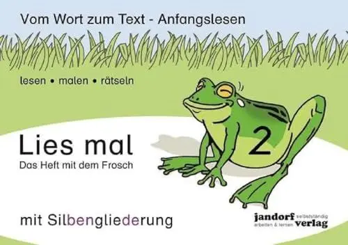 Produktbild: Lies mal 2 (mit Silbengliederung) - Das Heft mit dem Frosch: Vom Wort zum Text - Anfangslesen