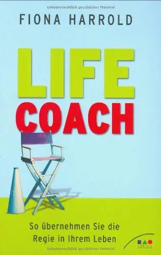 Produktbild: Life Coach: So übernehmen Sie die Regie in ihrem Leben