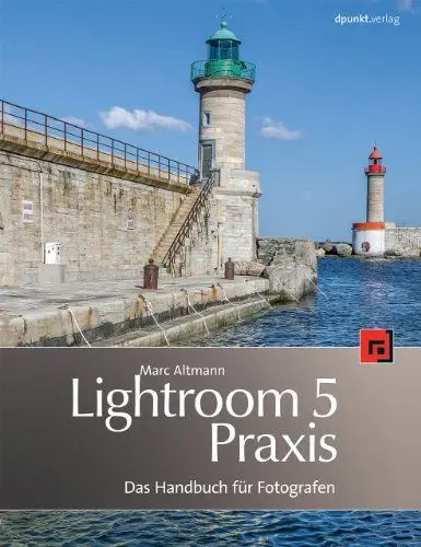 Produktbild: Lightroom-5-Praxis: Das Handbuch für Fotografen