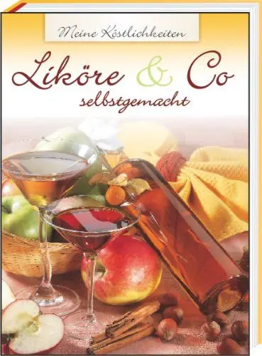 Produktbild: Liköre & Co - selbstgemacht