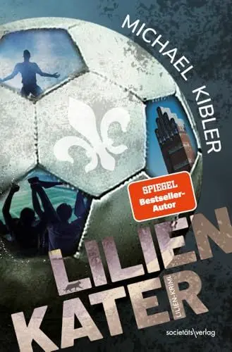 Produktbild: Lilien-Kater: Lilien-Krimi | Spannung rund um SV Darmstadt 98 | Nach dem Bestseller Bölle-Hölle