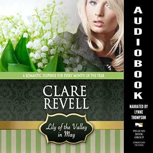 Produktbild: Lily of the Valley in May: A Romantic Suspense for Every Month of the Year: Flowers Can Be Fatal