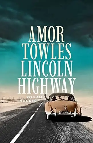 Produktbild: Lincoln Highway: Roman / Der neue Roman nach 