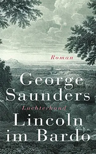 Produktbild: Lincoln im Bardo: Roman